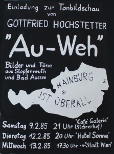 Plakat zur Tonbildschau "Au-Weh" von Gottfried Hochstetter (Grünes Archiv, Sammlung Gottfried Hochstetter). Photo: Ines Handler