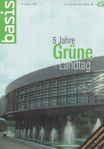 Die "Basis" über fünf Jahre Grüne im Niederösterreichischen Landtag.