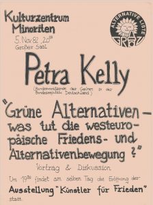 Am selben Tag wie die Gründungsversammlung sprach Petra Kelly in Graz über die westeuropäische Friedens- und Alternativenbewegung.